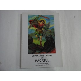 LUPTA CRESTINULUI CU PACATUL 